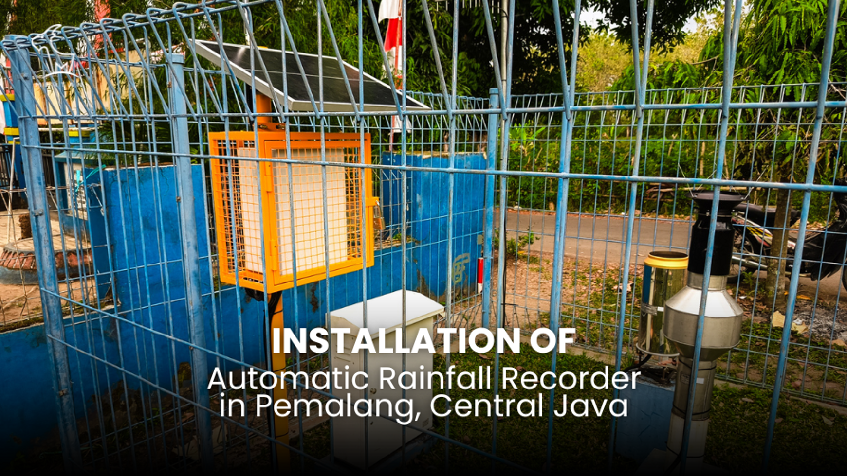 Installation of Automatic Rainfall Recorder in Pemalang, Central Java